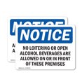thumbnail image 1 of (2 Pack) No Loitering Or Open Alcoholic Beverages OSHA Notice Sign, 1 of 7
