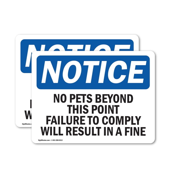 (2 Pack) No Pets Beyond This Point Failure To Comply OSHA Notice Sign