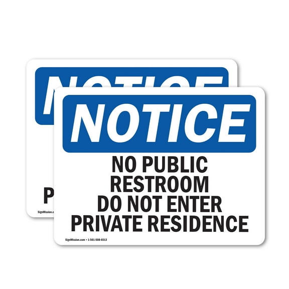 (2 Pack) No Public Restroom Do Not Enter Private Residence OSHA Notice Sign