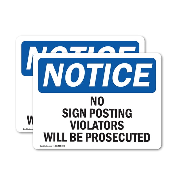 (2 Pack) No Sign Posting Violators Will Be Prosecuted OSHA Notice Sign 24 Inch X 18 Inch Vinyl Label Decal Sticker Weather Resistant, UV Protected for Workplace, Business, and