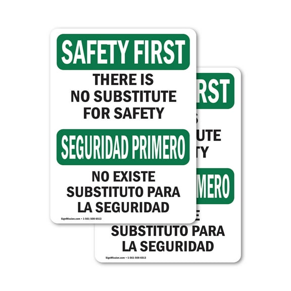 (2 Pack) No Substitute For Safety Bilingual OSHA Safety First Sign