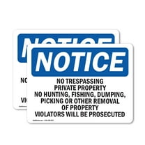 (2 Pack) No Trespassing Private Property No Hunting OSHA Notice Sign
