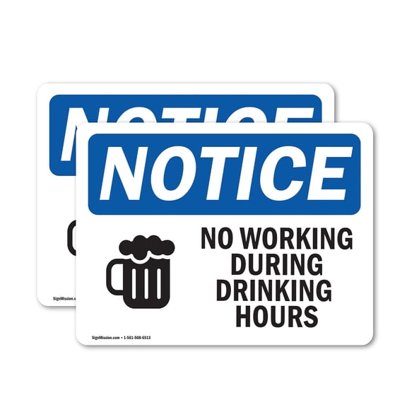 (2 Pack) No Working During Drinking Hours Sign