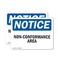 thumbnail image 1 of (2 Pack) Non-Conformance Area OSHA Notice Sign 7 Inch X 5 Inch Vinyl Label Decal Sticker Weather Resistant, UV Protected for Workplace, Business, and Construction Site, Made in the USA, 1 of 7