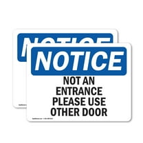 (2 Pack) Not An Entrance Please Use Other Door OSHA Notice Sign