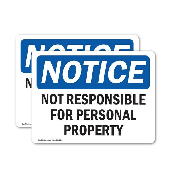 (2 Pack) Not Responsible For Personal Property OSHA Notice Sign