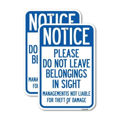 (2 Pack) Notice Do Not Leave Belongings in Sight Management Is Not Liable for Theft or Damage | 12" X 18" Heavy-Gauge Aluminum Sign | Rust Free Aluminum, Weather Resistant, Waterproof,