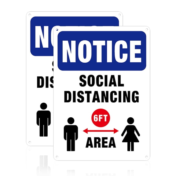 2 Pack Notice Social Distancing 6 feet Warning Signs 7x10 inches 30 Mil Aluminum Security Warning Signs for Business Work