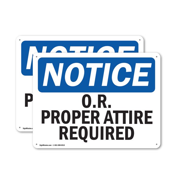 (2 Pack) O.R. Proper Attire Required OSHA Notice Sign 10 Inch X 7 Inch Plastic Sign, Weather Resistant, UV Protected for Workplace, Business, and Construction Site, Made in the USA