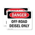 thumbnail image 1 of (2 Pack) Off-Road Diesel Only OSHA Danger Sign 14 Inch X 10 Inch Plastic Sign, Weather Resistant, UV Protected for Workplace, Business, and Construction Site, Made in the USA, 1 of 8