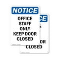 thumbnail image 1 of (2 Pack) Office Staff Only Keep Door Closed OSHA Notice Sign 18 Inch X 24 Inch Indoor / Outdoor Rust-Free Aluminum Metal Signs for Workplace, Workshop, and Construction Site, Made in, 1 of 8