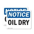 thumbnail image 1 of (2 Pack) Oil Dry OSHA Notice Sign 7 Inch X 5 Inch Vinyl Label Decal Sticker Weather Resistant, UV Protected for Workplace, Business, and Construction Site, Made in the USA, 1 of 7