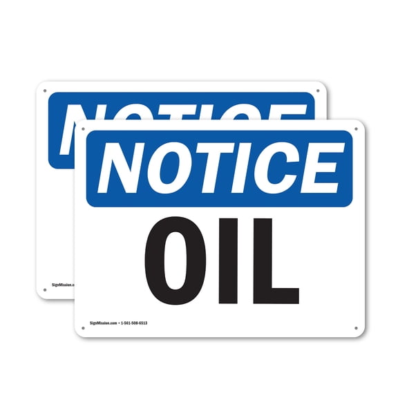 (2 Pack) Oil OSHA Notice Sign 24 Inch X 18 Inch Plastic Sign, Weather Resistant, UV Protected for Workplace, Business, and Construction Site, Made in the USA