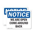 thumbnail image 1 of (2 Pack) We Are Open Come Around Back OSHA Notice Sign 10 Inch X 7 Inch Plastic Sign, Weather Resistant, UV Protected for Workplace, Business, and Construction Site, Made in the USA, 1 of 8
