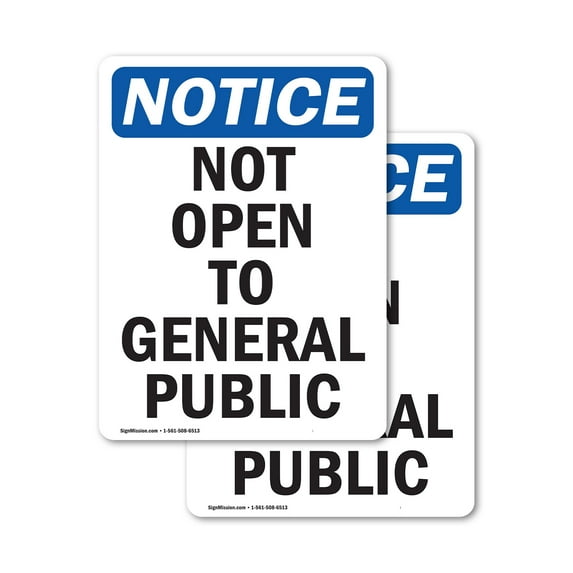 (2 Pack) Not Open To General Public OSHA Notice Sign 5 Inch X 3.5 Inch Vinyl Label Decal Sticker Weather Resistant, UV Protected for Workplace, Business, and Construction Site, Made in