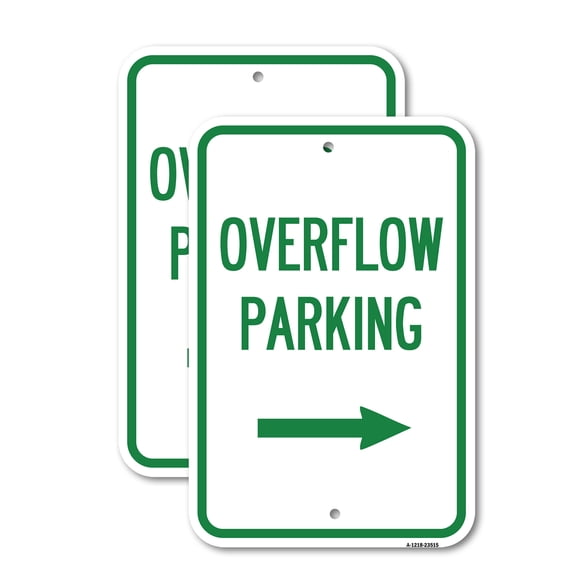 (2 Pack) Overflow Parking with Right Arrow | 12" X 18" Heavy-Gauge Aluminum Sign | Rust Free Aluminum, Weather Resistant, Waterproof, Fade Resistant, 2 Pre-drilled Holes