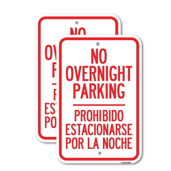 (2 Pack) No Overnight Parking - Prohibido Estacionarse Por La Noche | 18" X 24" Heavy-Gauge Aluminum Sign | Rust Free Aluminum, Weather Resistant, Waterproof, Fade Resistant, 2