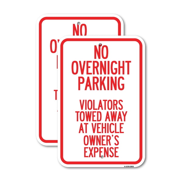 (2 Pack) No Overnight Parking Violators Towed Away at Vehicle Owner's Expense | 18" X 24" Heavy-Gauge Aluminum Sign | Rust Free Aluminum, Weather Resistant, Waterproof, Fade Resistant