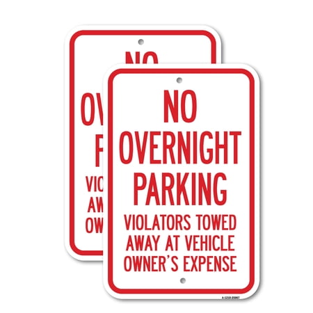(2 Pack) No Overnight Parking Violators Will Be Towed Away | 12" X 18" Heavy-Gauge Aluminum Sign | Rust Free Aluminum, Weather Resistant, Waterproof, Fade Resistant, 2 Pre-drilled Holes