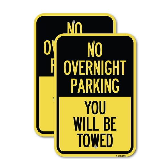 (2 Pack) No Overnight Parking You Will Be Towed | 12" X 18" Heavy-Gauge Aluminum Sign | Rust Free Aluminum, Weather Resistant, Waterproof, Fade Resistant, 2 Pre-drilled Holes