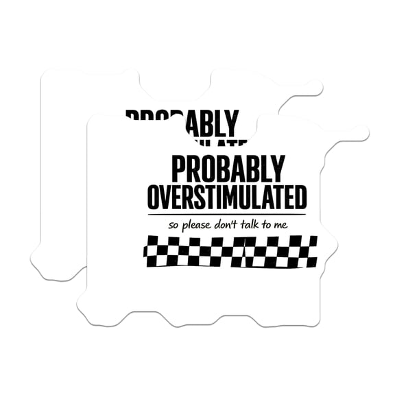 (2 Pack) Overstimulated Stickers - Introvert Humor - Dont Talk to Me Design - 5" On Longest Side - Sticks to Smooth Flat Surfaces - Made in USA - BMCS22013