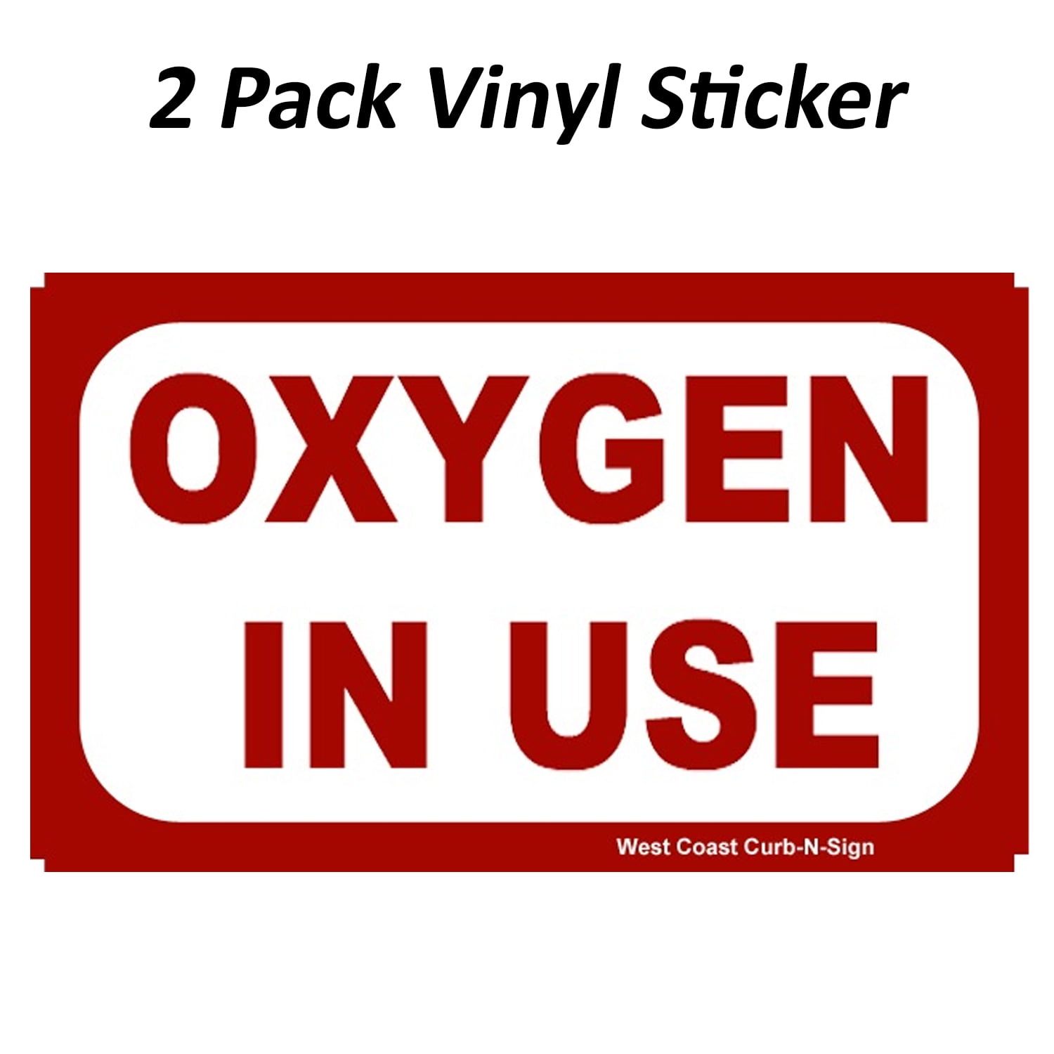 2 Pack Oxygen in Use Stickers, Super Reflective Oxygen Vinyl Decal