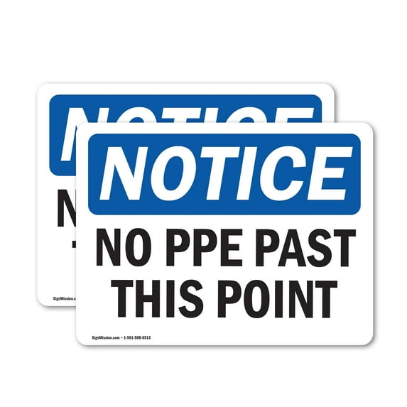 (2 Pack) No PPE Past This Point OSHA Notice Sign 18 Inch X 12 Inch Vinyl Label Decal Sticker Weather Resistant, UV Protected for Workplace, Business, and Construction Site, Made in the