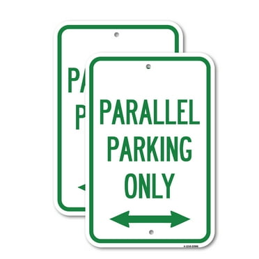(2 Pack) Parallel Parking Only with Bidirectional Arrow | 12" X 18" Heavy-Gauge Aluminum Sign | Rust Free Aluminum, Weather Resistant, Waterproof, Fade Resistant, 2 Pre-drilled Holes