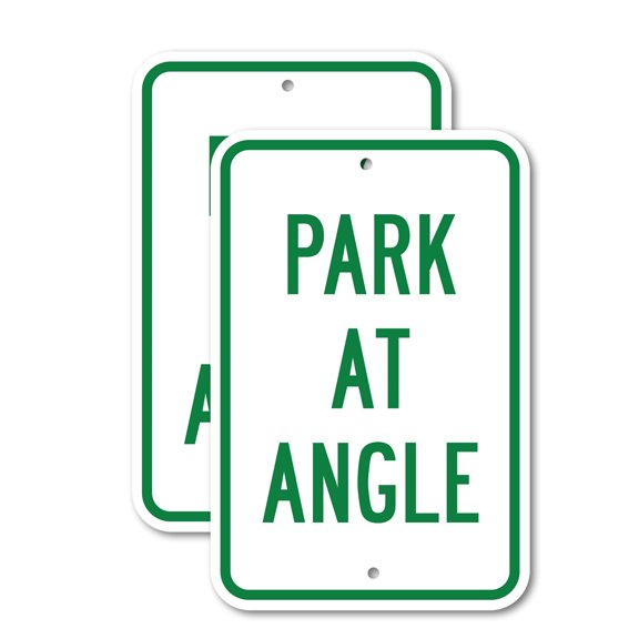 (2 Pack) Park At Angle | 18" X 24" Heavy-Gauge Aluminum Sign | Rust Free Aluminum, Weather Resistant, Waterproof, Fade Resistant, 2 Pre-drilled Holes