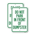 thumbnail image 1 of (2 Pack) Do Not Park in Front of Dumpster | 12" X 18" Heavy-Gauge Aluminum Sign | Rust Free Aluminum, Weather Resistant, Waterproof, Fade Resistant, 2 Pre-drilled Holes, 1 of 4