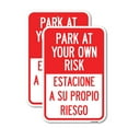 thumbnail image 1 of (2 Pack) Park at Your Own Risk Estacione a Su Propio Riesgo | 18" X 24" Heavy-Gauge Aluminum Sign | Rust Free Aluminum, Weather Resistant, Waterproof, Fade Resistant, 2 Pre-drilled, 1 of 4
