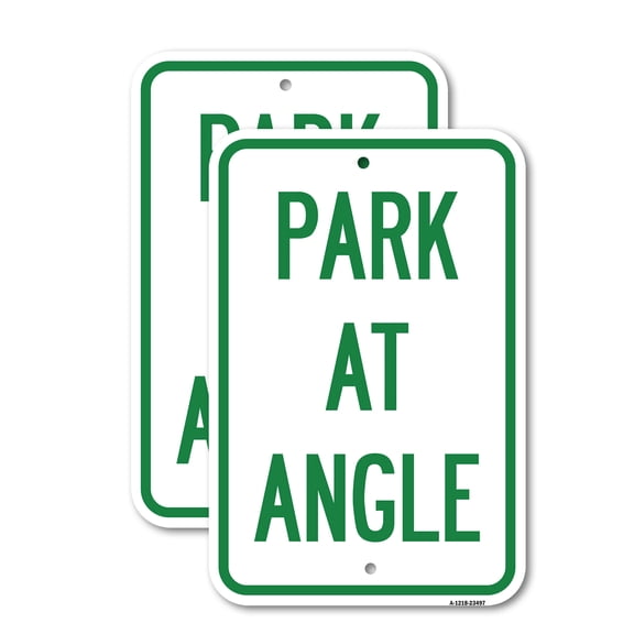(2 Pack) Park at Angle | 18" X 24" Heavy-Gauge Aluminum Sign | Rust Free Aluminum, Weather Resistant, Waterproof, Fade Resistant, 2 Pre-drilled Holes