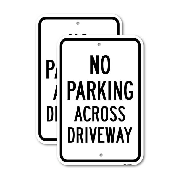 (2 Pack) No Parking Across Driveway | 18" X 24" Heavy-Gauge Aluminum Sign | Rust Free Aluminum, Weather Resistant, Waterproof, Fade Resistant, 2 Pre-drilled Holes