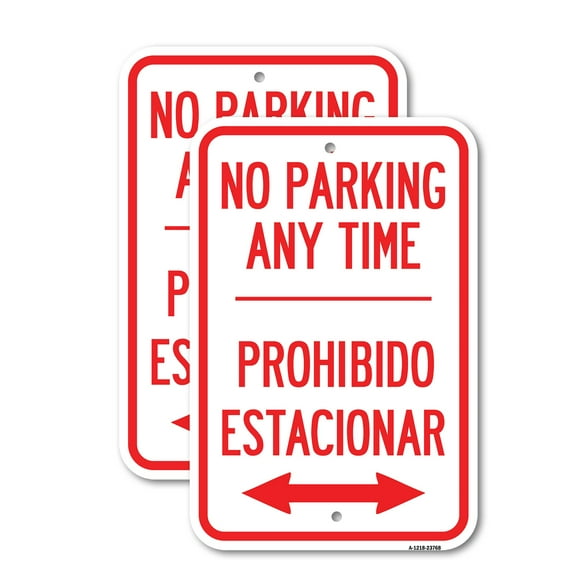(2 Pack) No Parking Anytime Prohibido Estacionar (With Bidirectional Arrow) | 18" X 24" Heavy-Gauge Aluminum Sign | Rust Free Aluminum, Weather Resistant, Waterproof, Fade Resistant