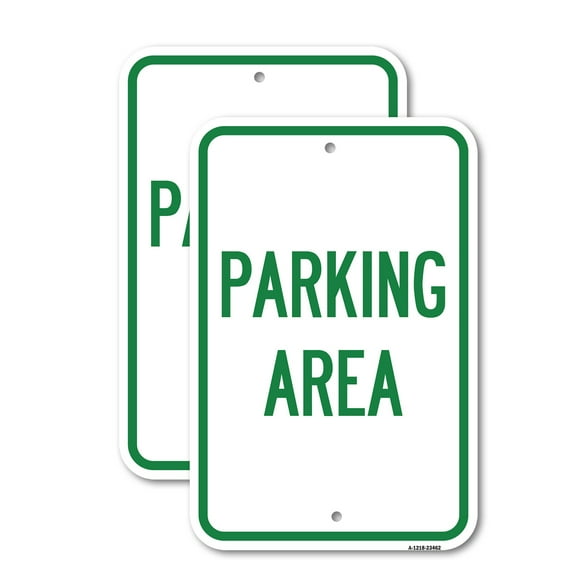 (2 Pack) Parking Area | 18" X 24" Heavy-Gauge Aluminum Sign | Rust Free Aluminum, Weather Resistant, Waterproof, Fade Resistant, 2 Pre-drilled Holes