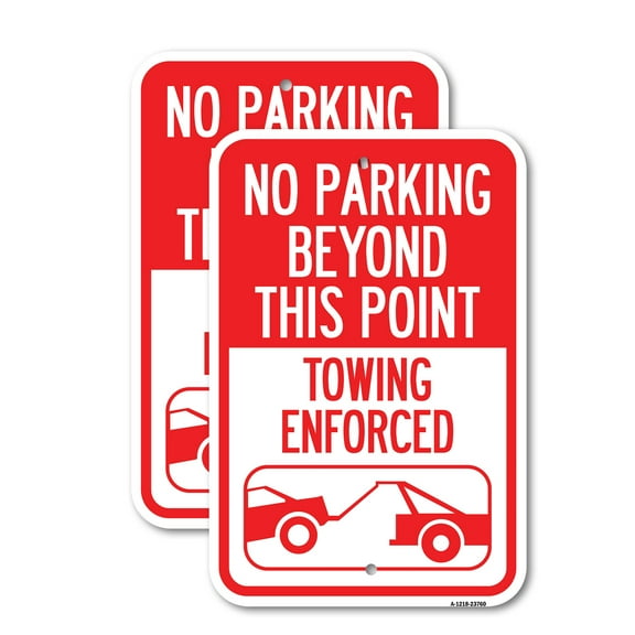 (2 Pack) No Parking Beyond This Point Towing Enforced with Graphic | 18" X 24" Heavy-Gauge Aluminum Sign | Rust Free Aluminum, Weather Resistant, Waterproof, Fade Resistant, 2