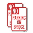 thumbnail image 1 of (2 Pack) No Parking on Bridge | 12" X 18" Heavy-Gauge Aluminum Sign | Rust Free Aluminum, Weather Resistant, Waterproof, Fade Resistant, 2 Pre-drilled Holes, 1 of 4