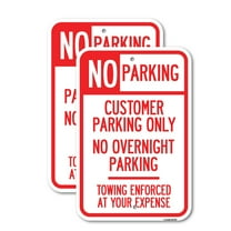 (2 Pack) No Parking Customer Parking Only No Overnight Parking - Towing Enforced at Your Expense | 12" X 18" Heavy-Gauge Aluminum Sign | Rust Free Aluminum, Weather Resistant,