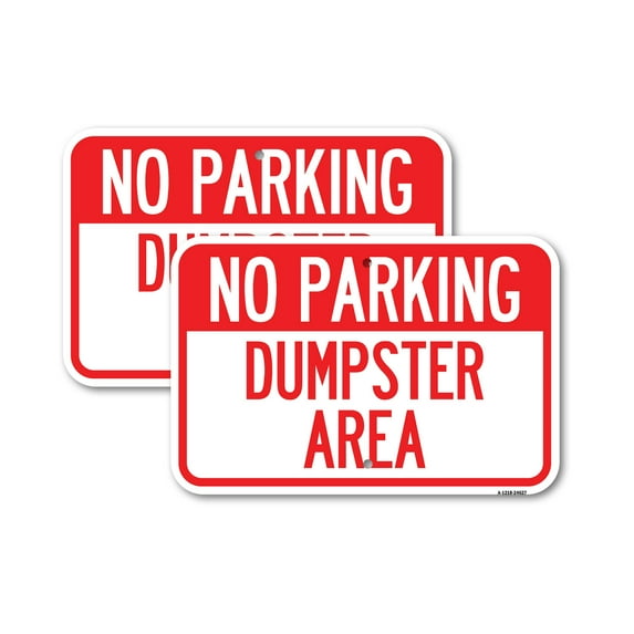 (2 Pack) No Parking Dumpster Area | 18" X 24" Heavy-Gauge Aluminum Sign | Rust Free Aluminum, Weather Resistant, Waterproof, Fade Resistant, 2 Pre-drilled Holes