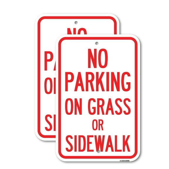 (2 Pack) No Parking on Grass or Sidewalk Parking Sign | 12" X 18" Heavy-Gauge Aluminum Sign | Rust Free Aluminum, Weather Resistant, Waterproof, Fade Resistant, 2 Pre-drilled Holes