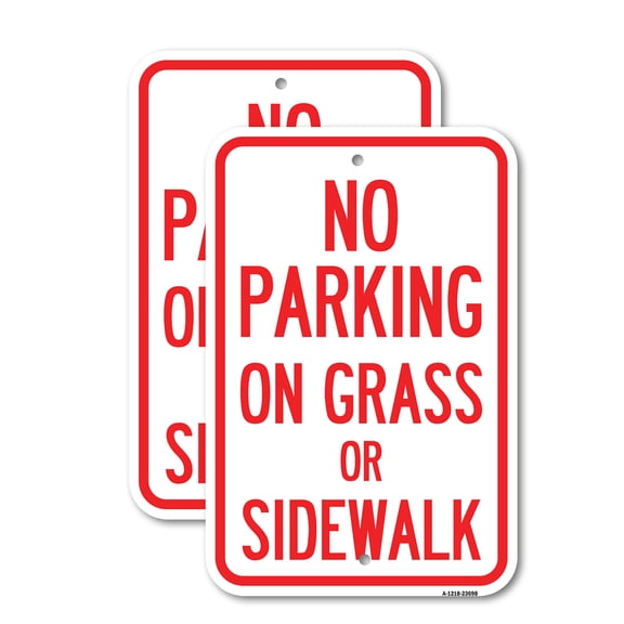 (2 Pack) No Parking on Grass or Sidewalk Parking Sign | 18" X 24" Heavy-Gauge Aluminum Sign | Rust Free Aluminum, Weather Resistant, Waterproof, Fade Resistant, 2 Pre-drilled Holes