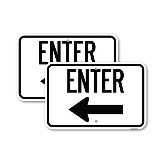 (2 Pack) Parking Lot Sign Enter Sign (Left Arrow) | 12" X 18" Heavy-Gauge Aluminum Sign | Rust Free Aluminum, Weather Resistant, Waterproof, Fade Resistant, 2 Pre-drilled Holes