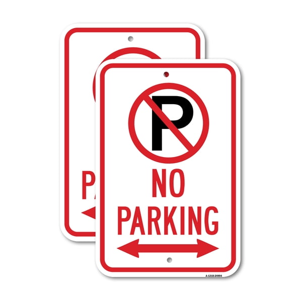 (2 Pack) No Parking With '"P" No Parking Symbol & Double Ar | 18" X 24" Heavy-Gauge Aluminum Sign | Rust Free Aluminum, Weather Resistant, Waterproof, Fade Resistant, 2 Pre-drilled