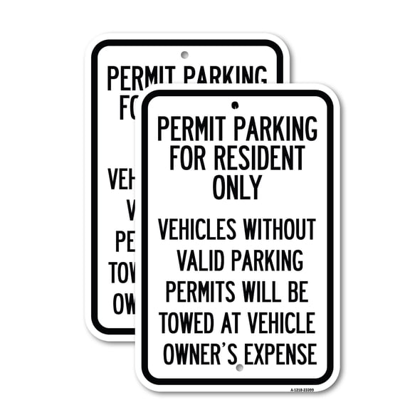 (2 Pack) Parking Permit Sign Permit Parking for Residents Only Vehicles Without Valid Parking Permits Will Be Towed | 12" X 18" Heavy-Gauge Aluminum Sign | Rust Free Aluminum, Weather