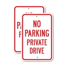 (2 Pack) No Parking Private Drive | 12" X 18" Heavy-Gauge Aluminum Sign | Rust Free Aluminum, Weather Resistant, Waterproof, Fade Resistant, 2 Pre-drilled Holes