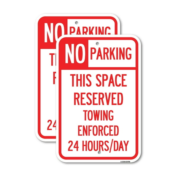 (2 Pack) No Parking - This Space Reserved Towing Enforced 24 Hours Day | 18" X 24" Heavy-Gauge Aluminum Sign | Rust Free Aluminum, Weather Resistant, Waterproof, Fade Resistant, 2