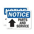 thumbnail image 1 of (2 Pack) Parts And Service [Up Arrow] OSHA Notice Sign 24 Inch X 18 Inch Indoor / Outdoor Rust-Free Aluminum Metal Signs for Workplace, Workshop, and Construction Site, Made in the USA, 1 of 8