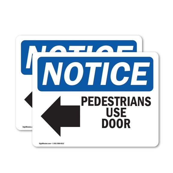 (2 Pack) Pedestrians Use Door Sign