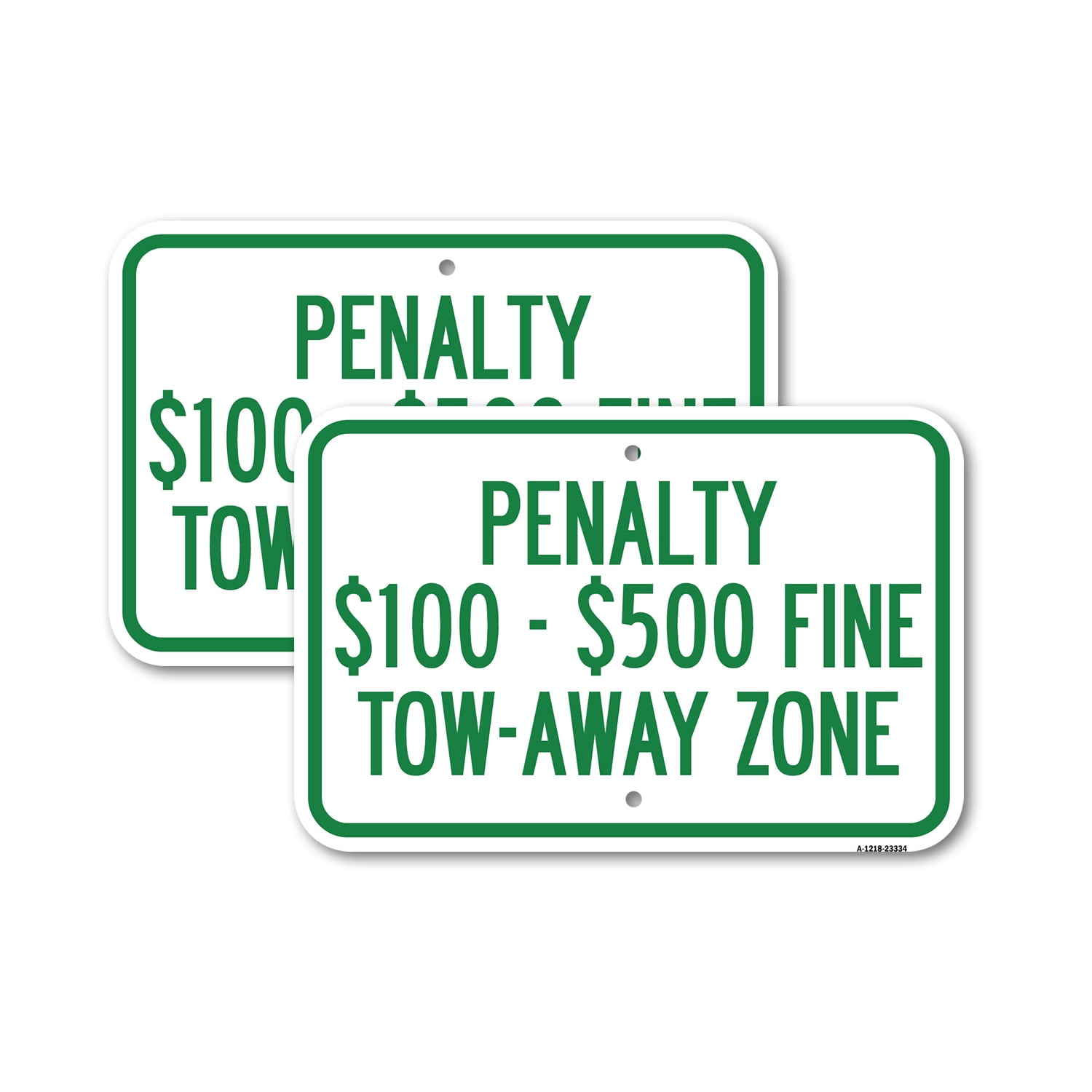 (2 Pack) Penalty $100-$500 Fine Tow-Away Zone | 18