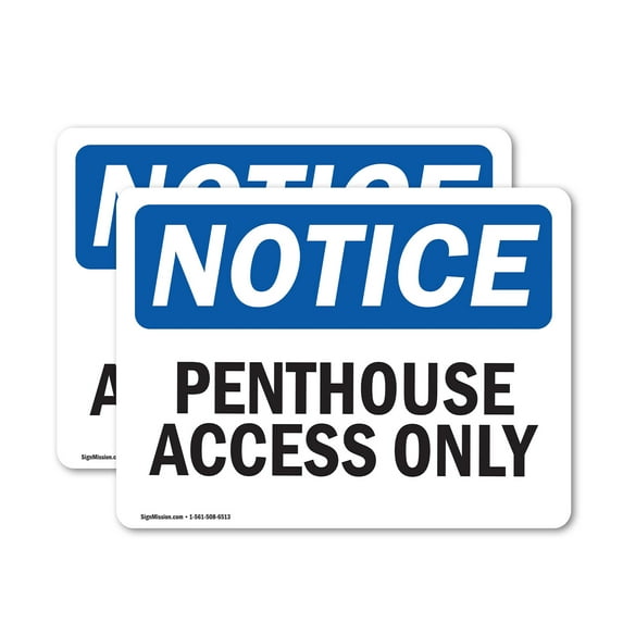 (2 Pack) Penthouse Access Only OSHA Notice Sign 14 Inch X 10 Inch Vinyl Label Decal Sticker Weather Resistant, UV Protected for Workplace, Business, and Construction Site, Made in the